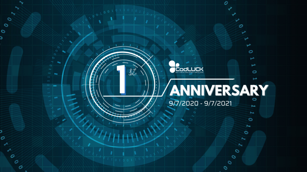 THE 1ST ANNIVERSARY OF ESTABLISHMENT OF CODLUCK TECHNOLOGY