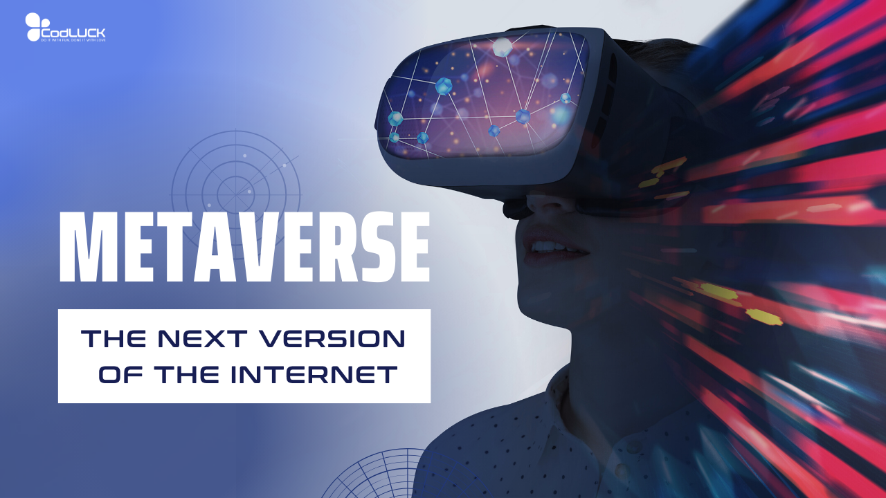 Metaverse - the next version of the Internet