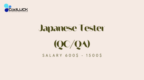 Japanese Tester (QC/QA) [MIDDLE – SENIOR]